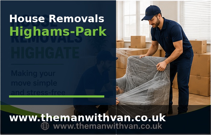 House removals in Highams Park, E4