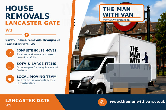 House removals in Lancaster Gate, W2
