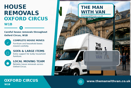 House removals in Oxford Circus, W1B