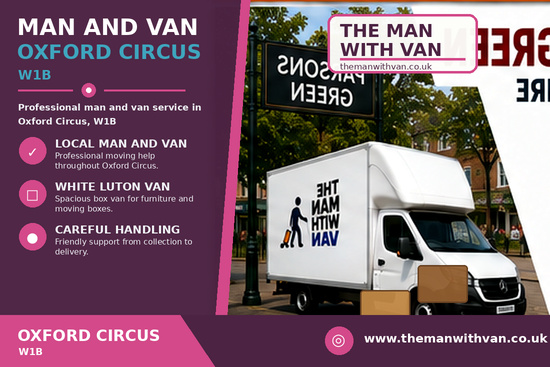 Man and van in Oxford Circus, W1B