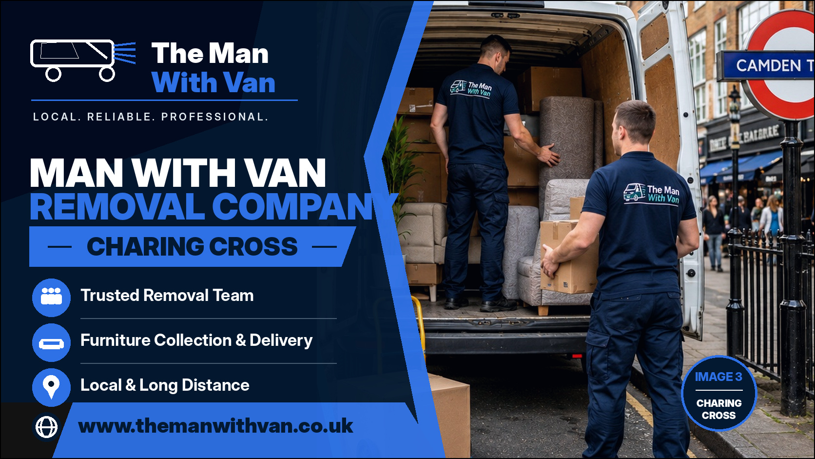 Man with a van removal company in Charing Cross, WC2