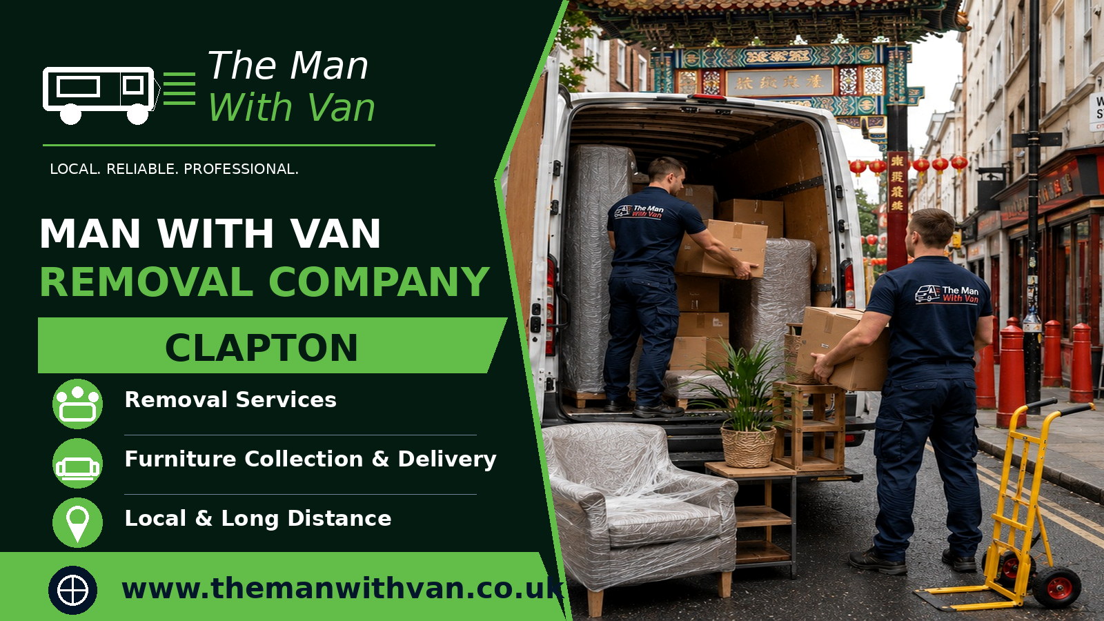 Man with a van removal company in Clapton, E5