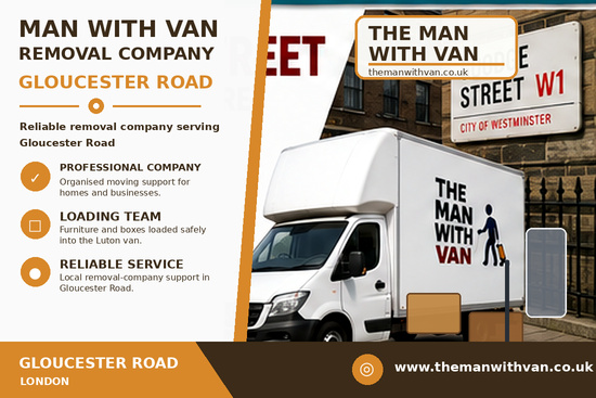 Man with a van removal company in Gloucester Road, SW7
