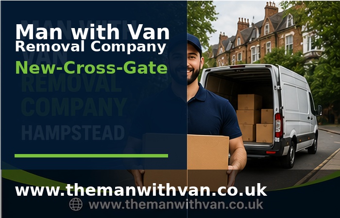 Man with a van removal company in New Cross Gate, SE14