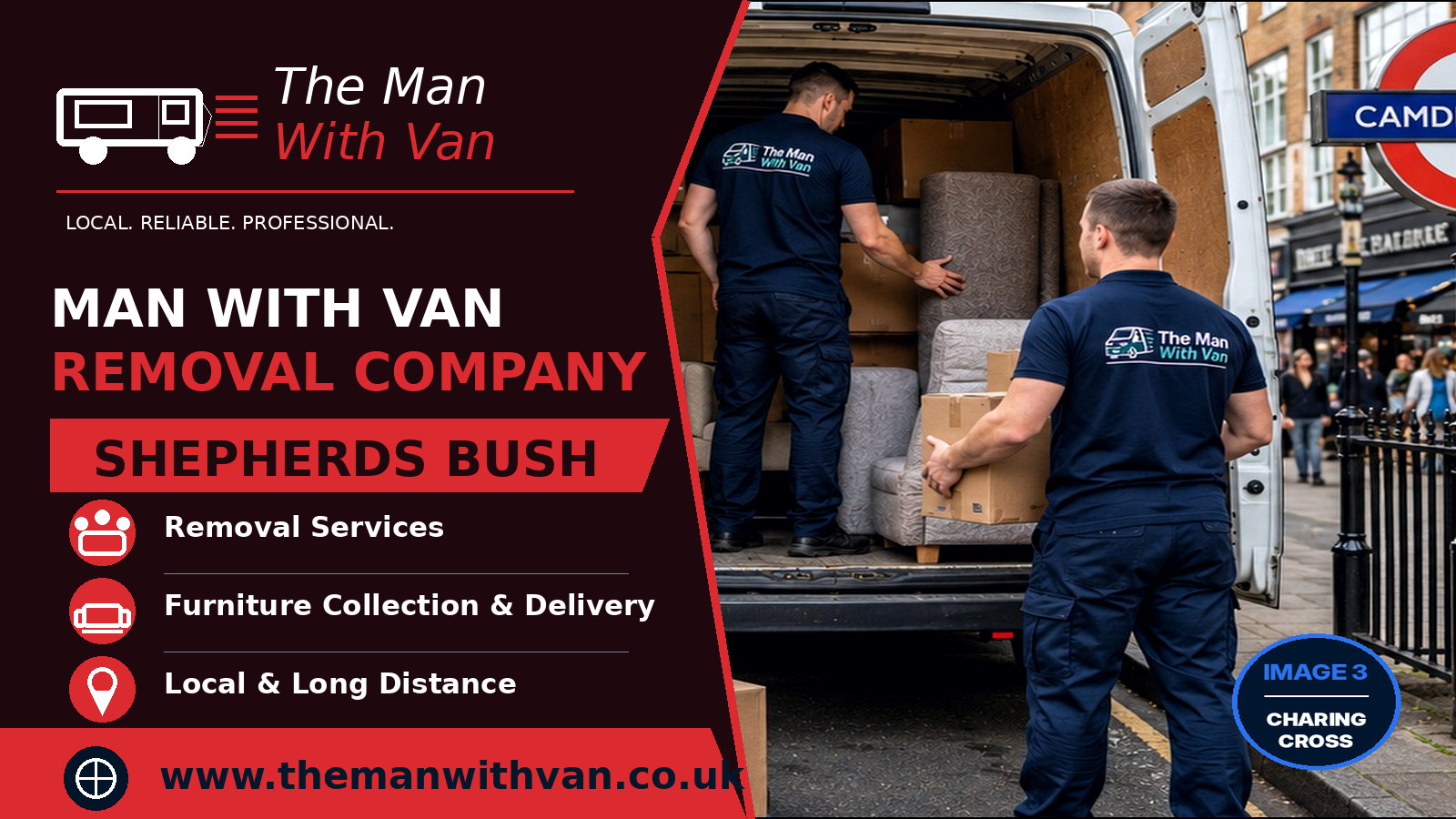 Man with a van removal company in Shepherd's Bush, W12