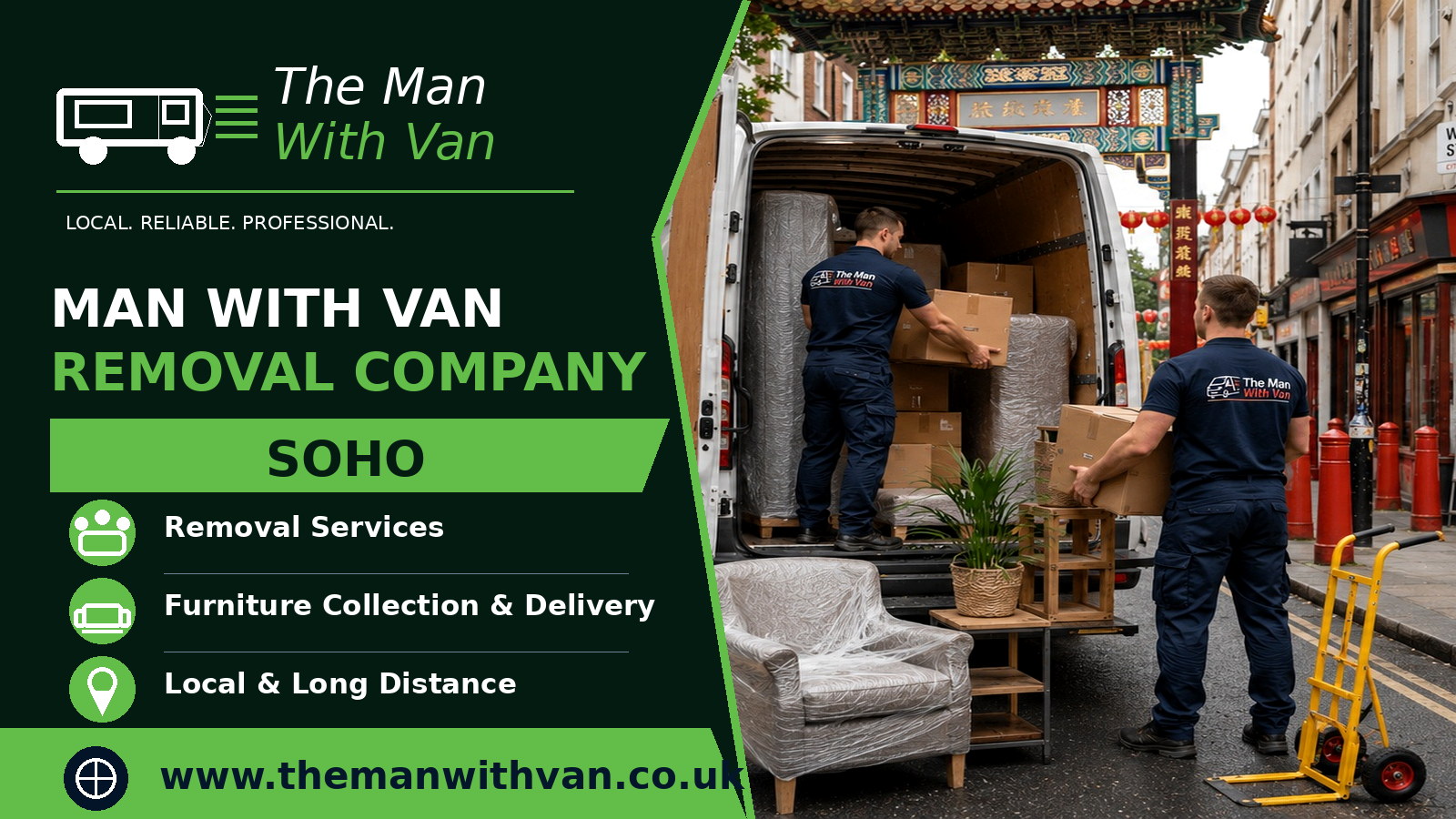 Man with a van removal company in Soho, W1